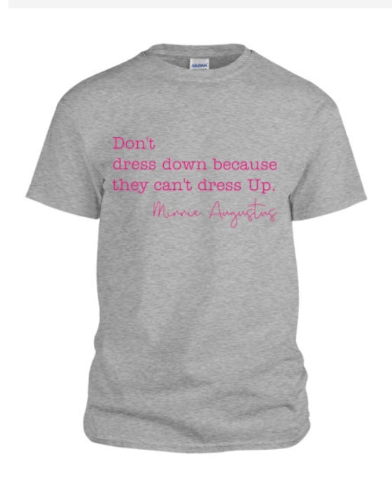 Don’t Dress Down- Heather/ Hot Pink