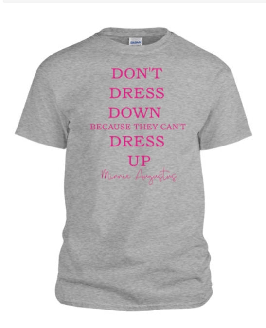 Don’t Dress Down- Heather/ Hot Pink