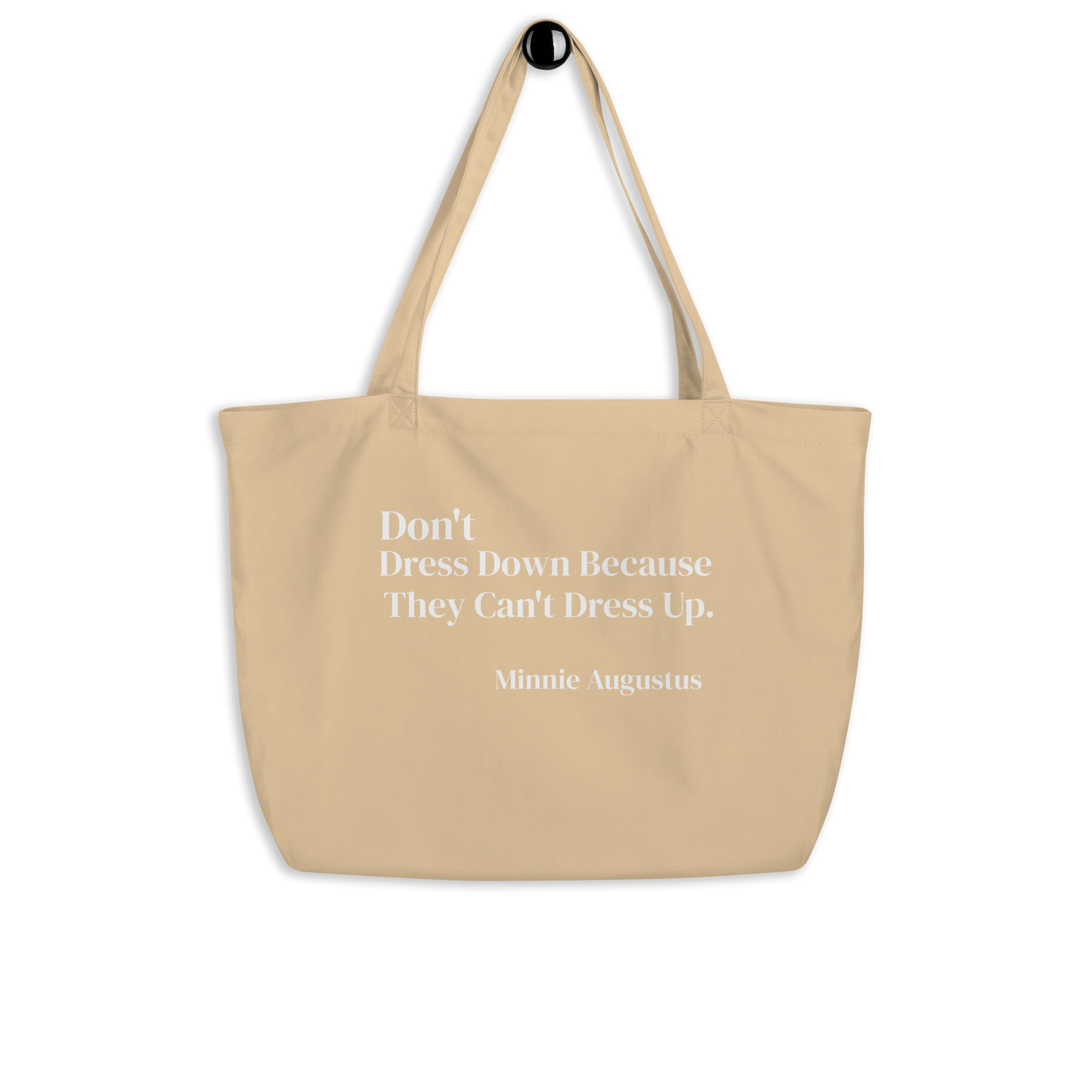 Don’t dress down tote